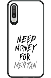 Need Money For Mertan - Samsung Galaxy A50