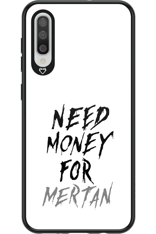 Need Money For Mertan - Samsung Galaxy A50