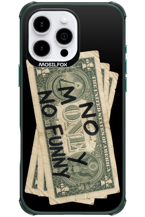 No Money No Funny 2.0 - Apple iPhone 16 Pro Max