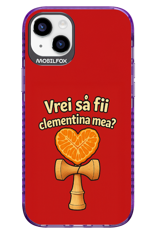 Vrei Sa Fil Clementina Mea 2.0 - Apple iPhone 14 Plus